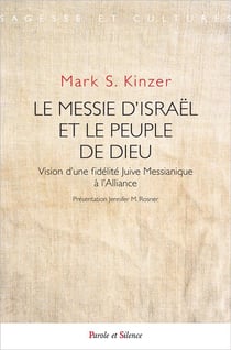Le messie d'Israël et le peuple de Dieu