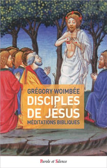 Disciples de Jésus - méditations bibliques