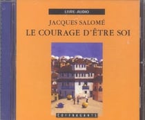 Le courage d'être soi