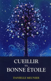Cueillir sa bonne étoile