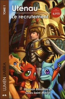 Lumenumbra t.1 - Utenau, le recrutement