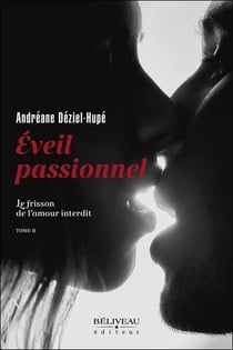 Eveil passionnel : Le frisson de l'amour interdit Tome 2