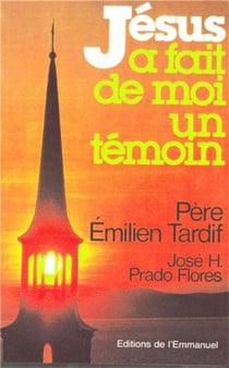 Jésus a fait de moi un témoin