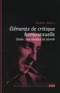 Éléments de critique homosexuelle - iitalie : les années de plomb
