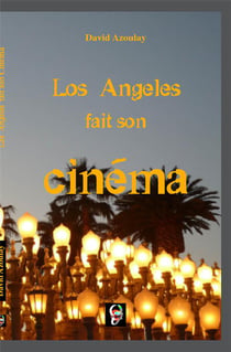 Los angeles fait son cinéma