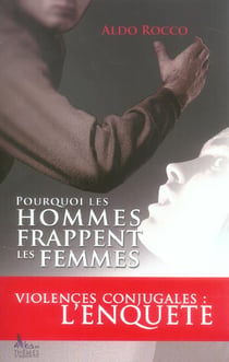 Pourquoi les hommes frappent les femmes