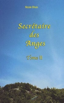 Secrétaire des anges t.2