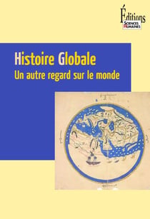Histoire globale - un autre regard sur le monde