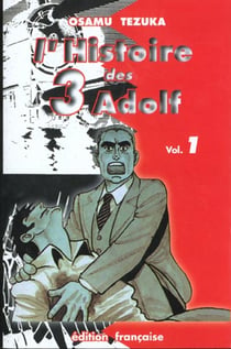 L'histoire des 3 adolf t.1