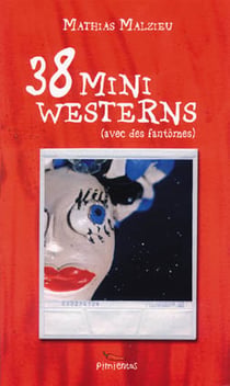 38 mini westerns avec des fantômes