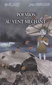 Poemios au vent mechant