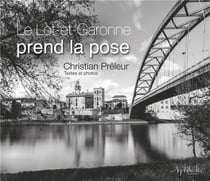 Le lot et garonne prend la pose