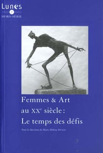 Femmes & art au xxe siècle - le temps des défis