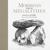 Morbihan terre de mégalithes
