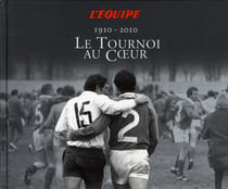 Au coeur du tournoi 1910-2010