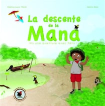 La descente de la mana