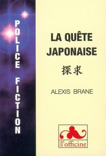La quête japonaise