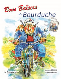 Bons baisers de Bourduche