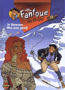 Les gags de fanfoué t.2 - je stemme, moi non plus !