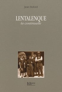 Lentalenque, la continuelle