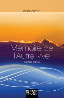 Mémoire de l'Autre Rive - paroles d'éveil