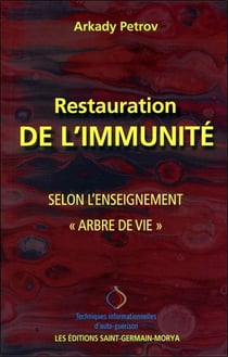Restauration de l'immunité selon l'enseignement de l'arbre de vie
