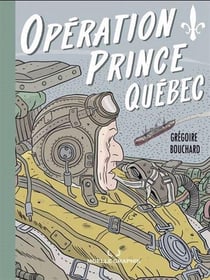 Opération prince Québec