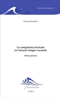 Competence lexicale Tome 1 - en francais langue seconde