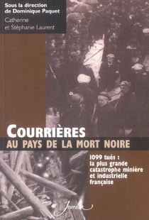 Courrieres, au pays de la mort noire