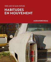 Habitudes en mouvement - vers une vie sans voiture