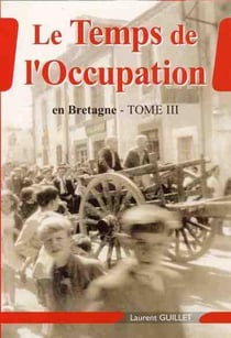 Le temps de l'occupation en bretagne