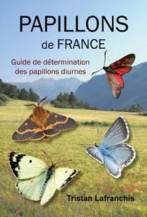Papillons de france - guide de détermination des papillons diurnes
