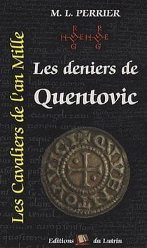 Les cavaliers de l'an mille t.2 - les deniers de quentovic