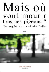 Mais où vont mourir tous ces pigeons ?