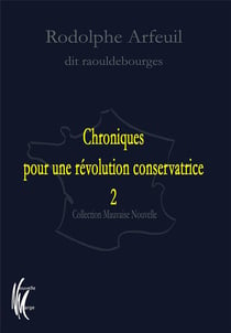 Chroniques pour une révolution conservatrice t.2