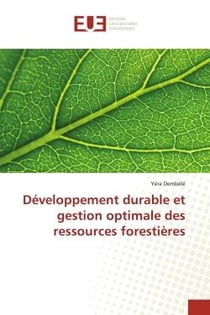 Développement durable et gestion optimale des ressources forestières