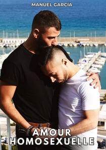 Amour homosexuelle - histoires erotiques gay de sexe explicite