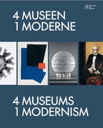 4 museen 1 moderne / 4 museums1 modernism