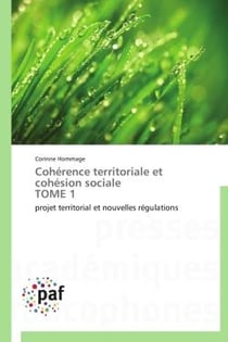 Cohérence territoriale et cohésion sociale t.1