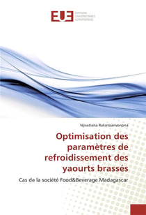Optimisation des parametres de refroidissement des yaourts brasses