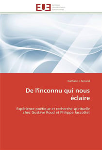 De l'inconnu qui nous eclaire