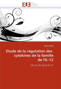 Etude de la regulation des  cytokines de la famille de l'il-12