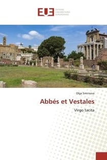 AbbEs et Vestales : Virgo tacita