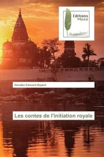 Les contes de l'initiation royale