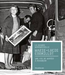 La grande mademoiselle : Marie-Lucie Cornillot - une carrière comme un roman-photo