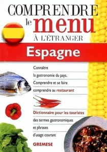 Comprendre le menu à l'étranger - espagne