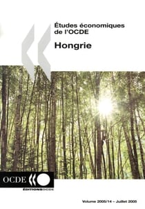 Etudes economiques de l'ocde : hongrie - volume 2005-14