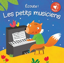 ECOUTE ! : les petits musiciens
