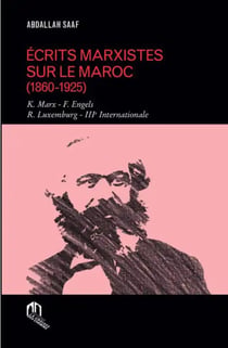 Écrits marxistes sur le Maroc (1860-1925)