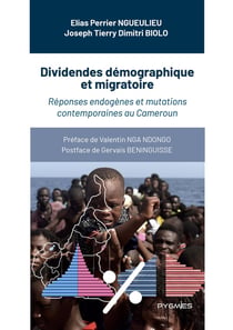 Dividendes démographique et migratoire : Réponses endogènes et mutations contemporaines au Cameroun